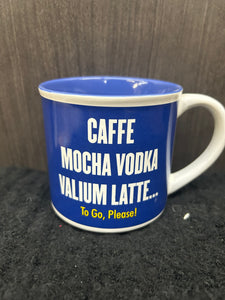CAFFE MOCHA VODAK VALIUM LATTE TO GO, PLEASE!