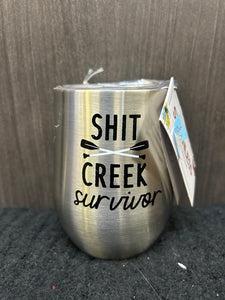 Shit Creek Survivor Stainless Tumbler