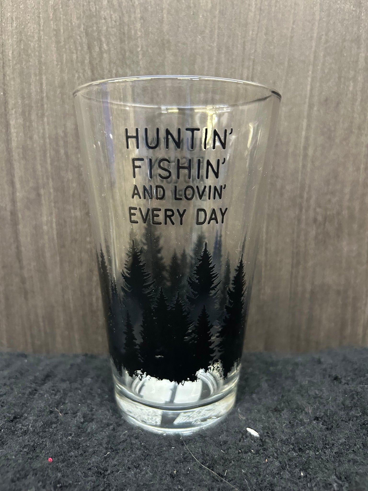 Huntin' Fishin' and Lovin' Everyday Glass Cup
