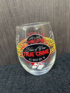 Glass of Wine True Crime In Bed by 9 Wine Glass