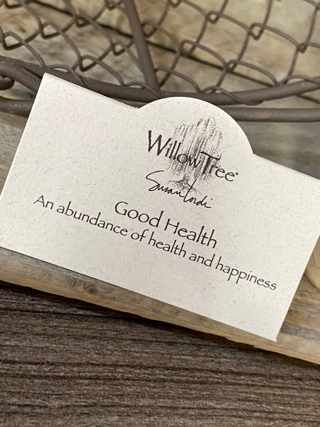 Willow Tree- Good Health