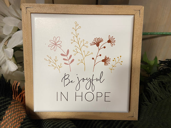 Be joyful in Hope - wooden sign