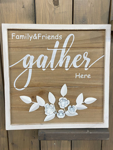 Family & Friends Gather Here- wall decor