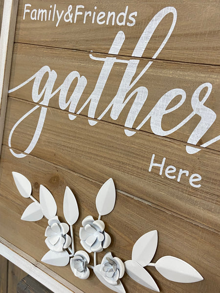 Family & Friends Gather Here- wall decor