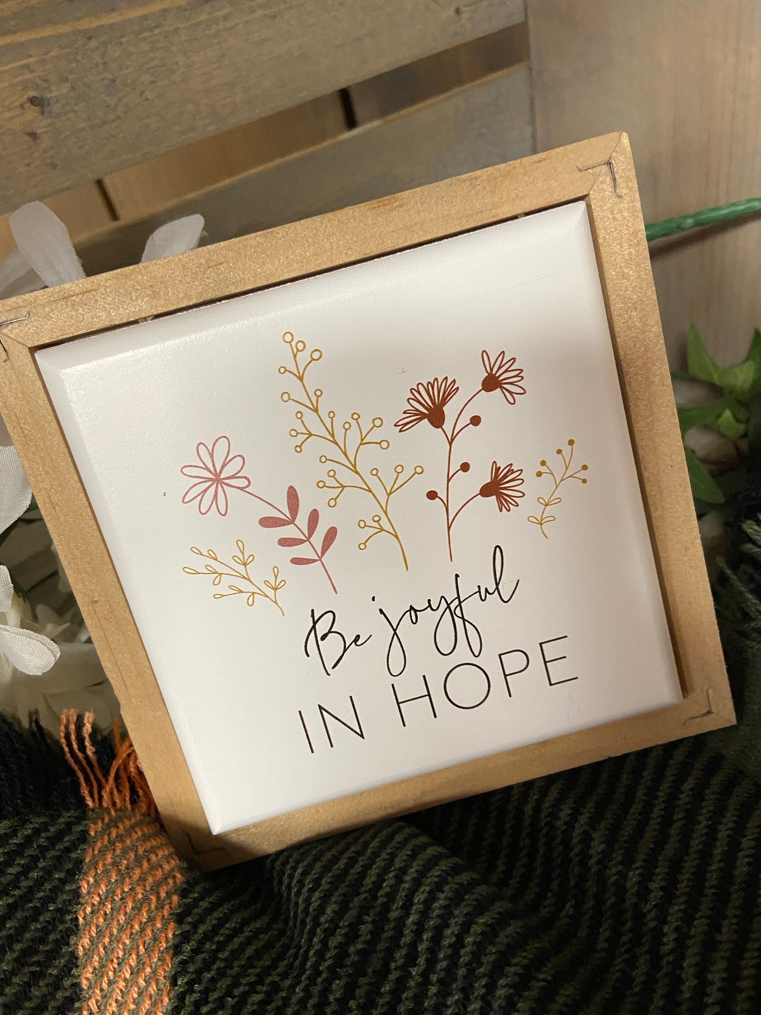 Be joyful in Hope - wooden sign