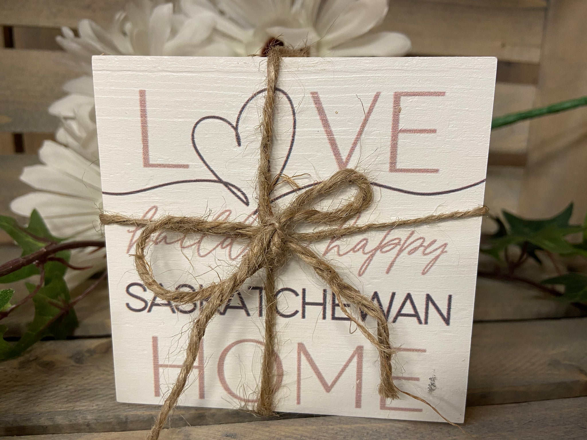 Love builds a happy Saskatchewan Home coasters