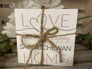 Love builds a happy Saskatchewan Home coasters